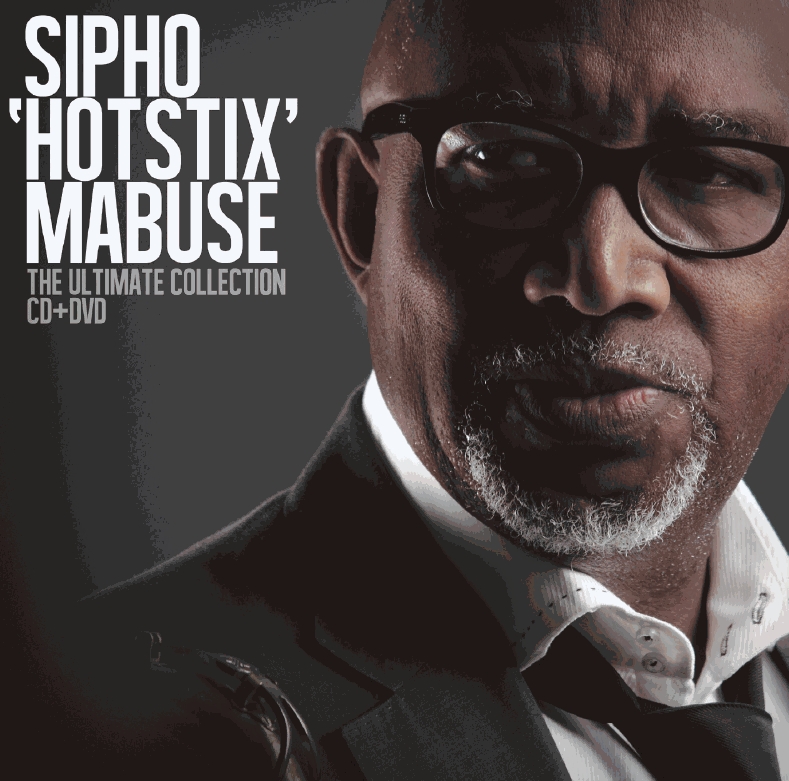 Sipho "Hotstix" Mabuse – The Ultimate Collection